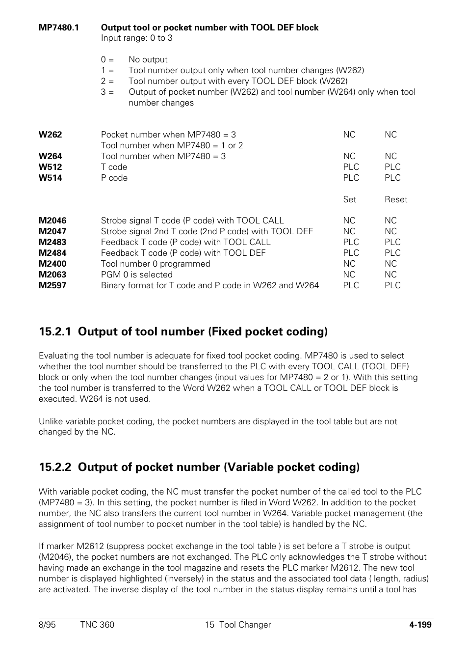 1 output of tool number (fixed pocket coding), 2 output of pocket number (variable pocket coding) | HEIDENHAIN TNC 335 Technical Manual User Manual | Page 296 / 581