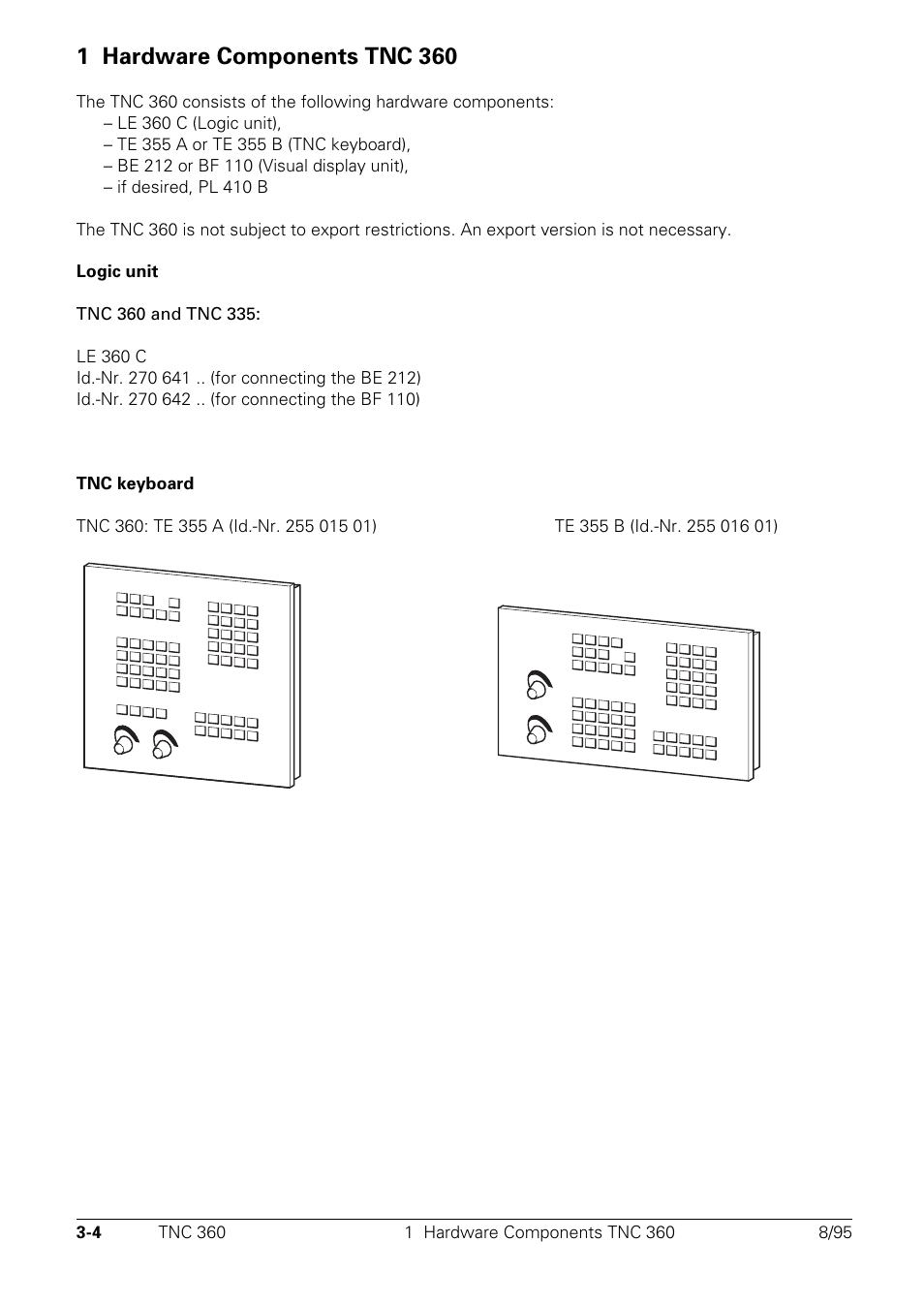 Hardware components tnc 360, 1 hardware components tnc 360 | HEIDENHAIN TNC 335 Technical Manual User Manual | Page 35 / 581