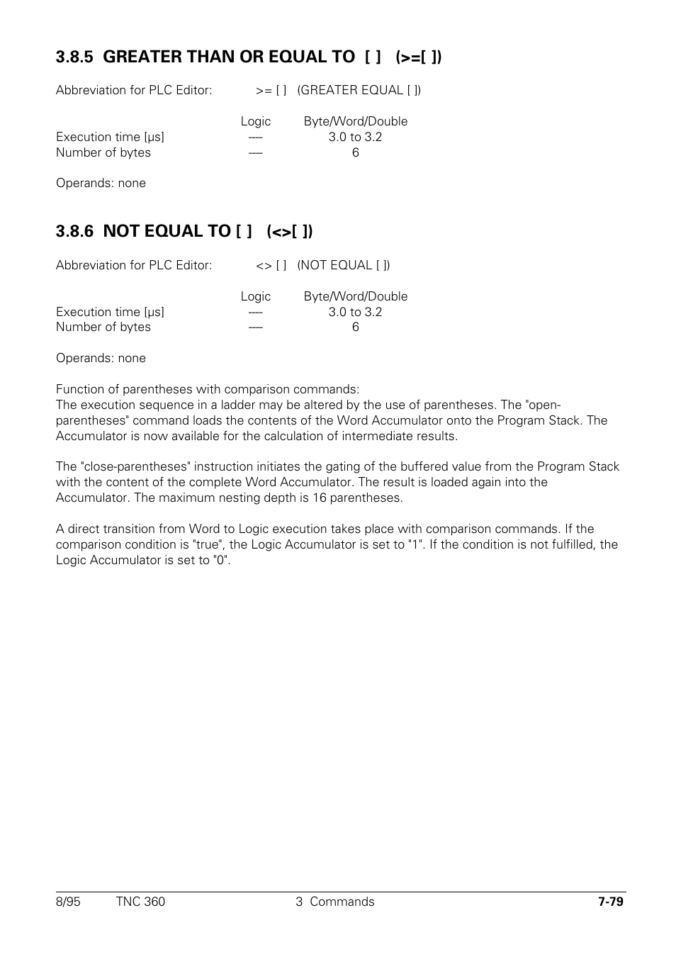 5 greater than or equal tol, 6 not equal to, 5 greater than or equal to l [ ] (>=[ ]) | 6 not equal to [ ] (<>[ ]) | HEIDENHAIN TNC 335 Technical Manual User Manual | Page 458 / 581