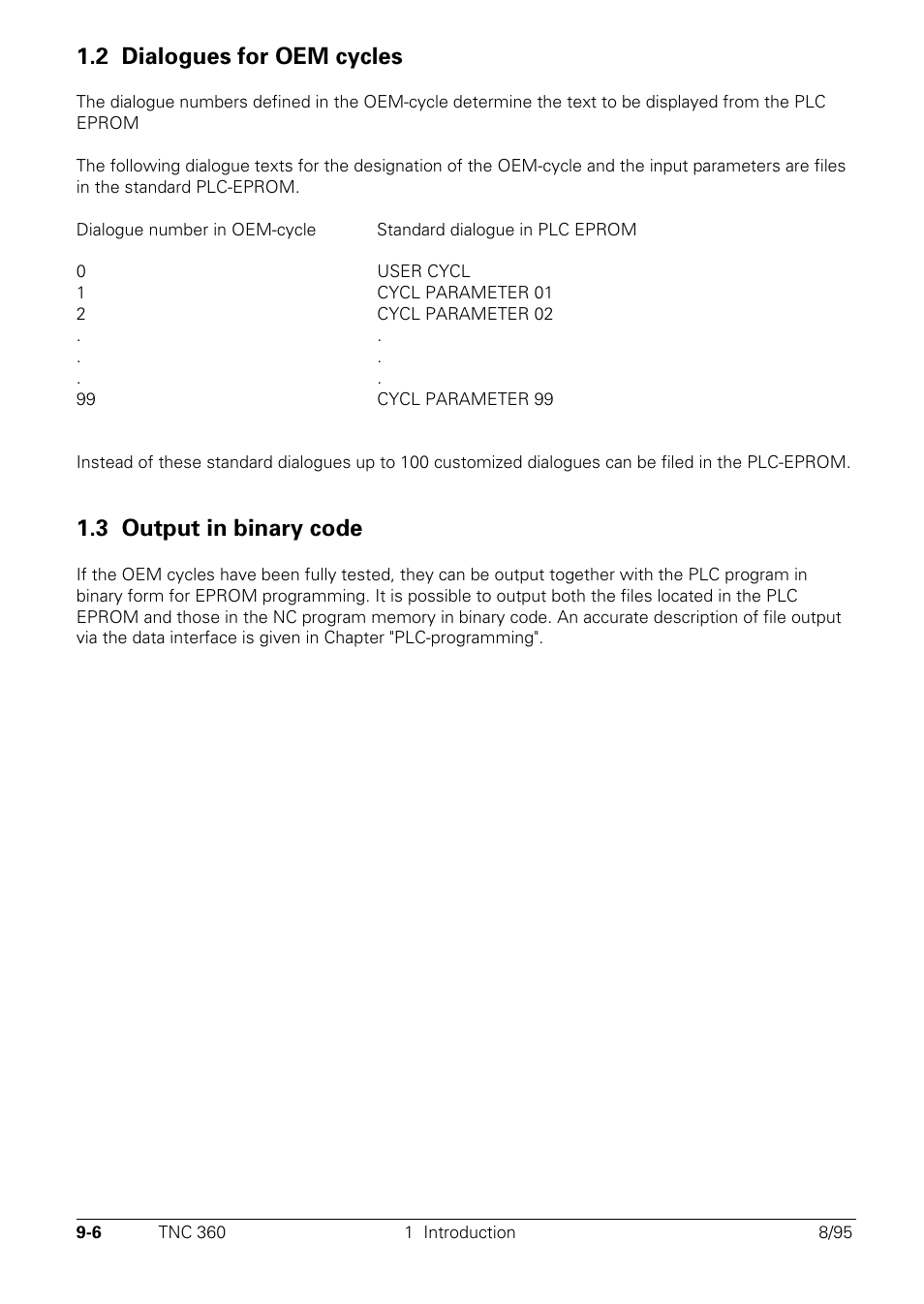 Dialogues for oem cycles, Output in binary code, 2 dialogues for oem cycles | 3 output in binary code | HEIDENHAIN TNC 335 Technical Manual User Manual | Page 558 / 581