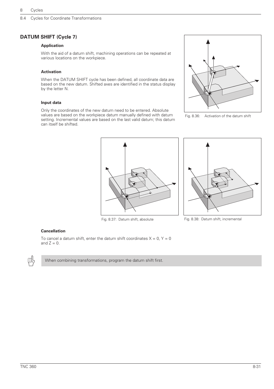 Datum shift (cycle 7) | HEIDENHAIN TNC 360 User Manual User Manual | Page 184 / 237