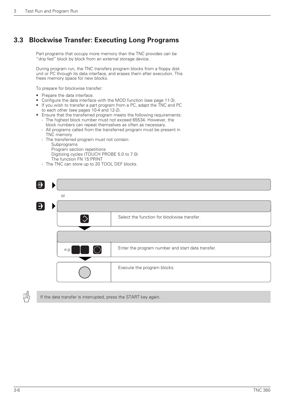 Blockwise transfer: executing long programs, 3 blockwise transfer: executing long programs | HEIDENHAIN TNC 360 User Manual User Manual | Page 65 / 237