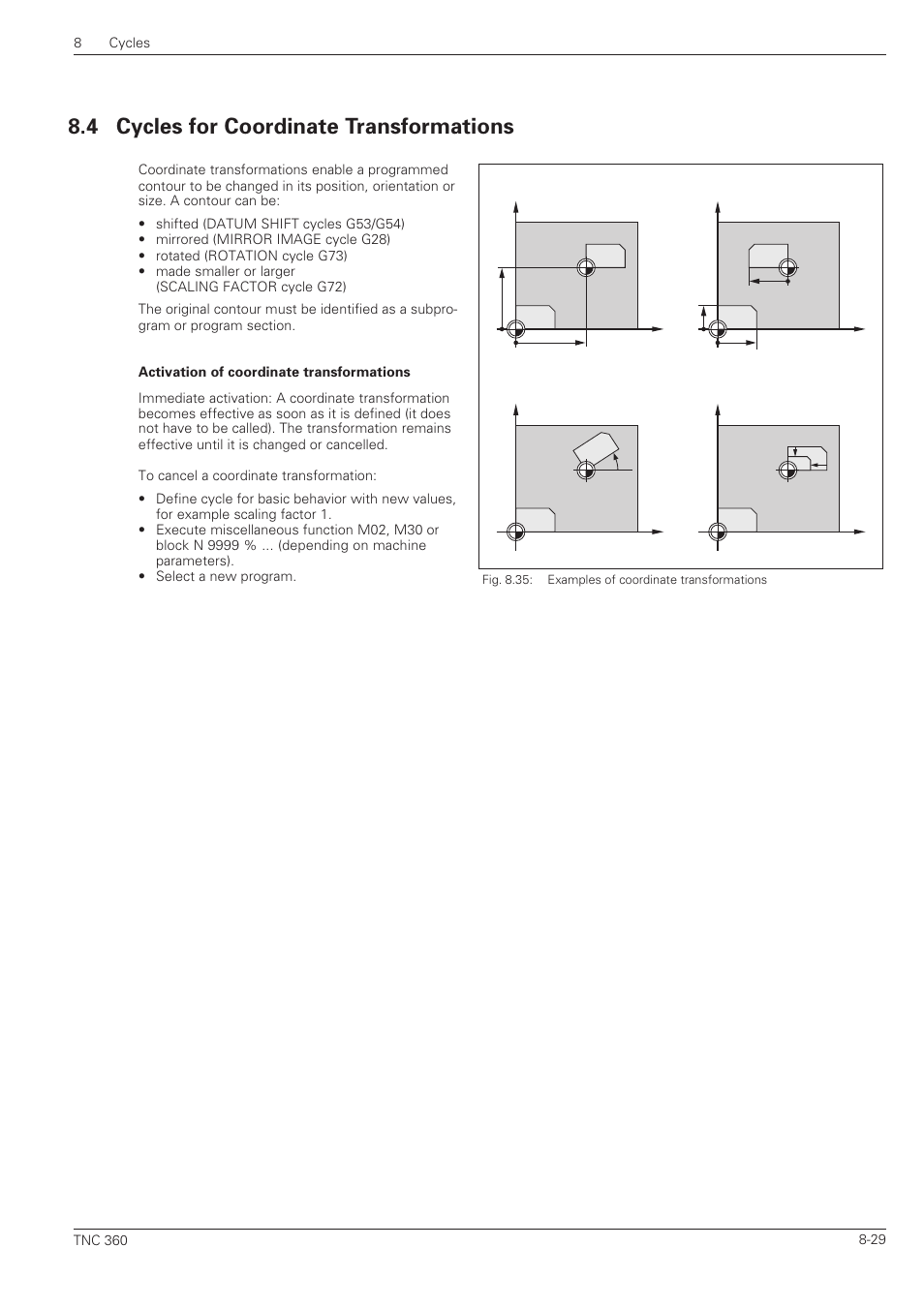 Cycles for coordinate transformations -29, 4 cycles for coordinate transformations | HEIDENHAIN TNC 360 ISO Programming User Manual | Page 182 / 227