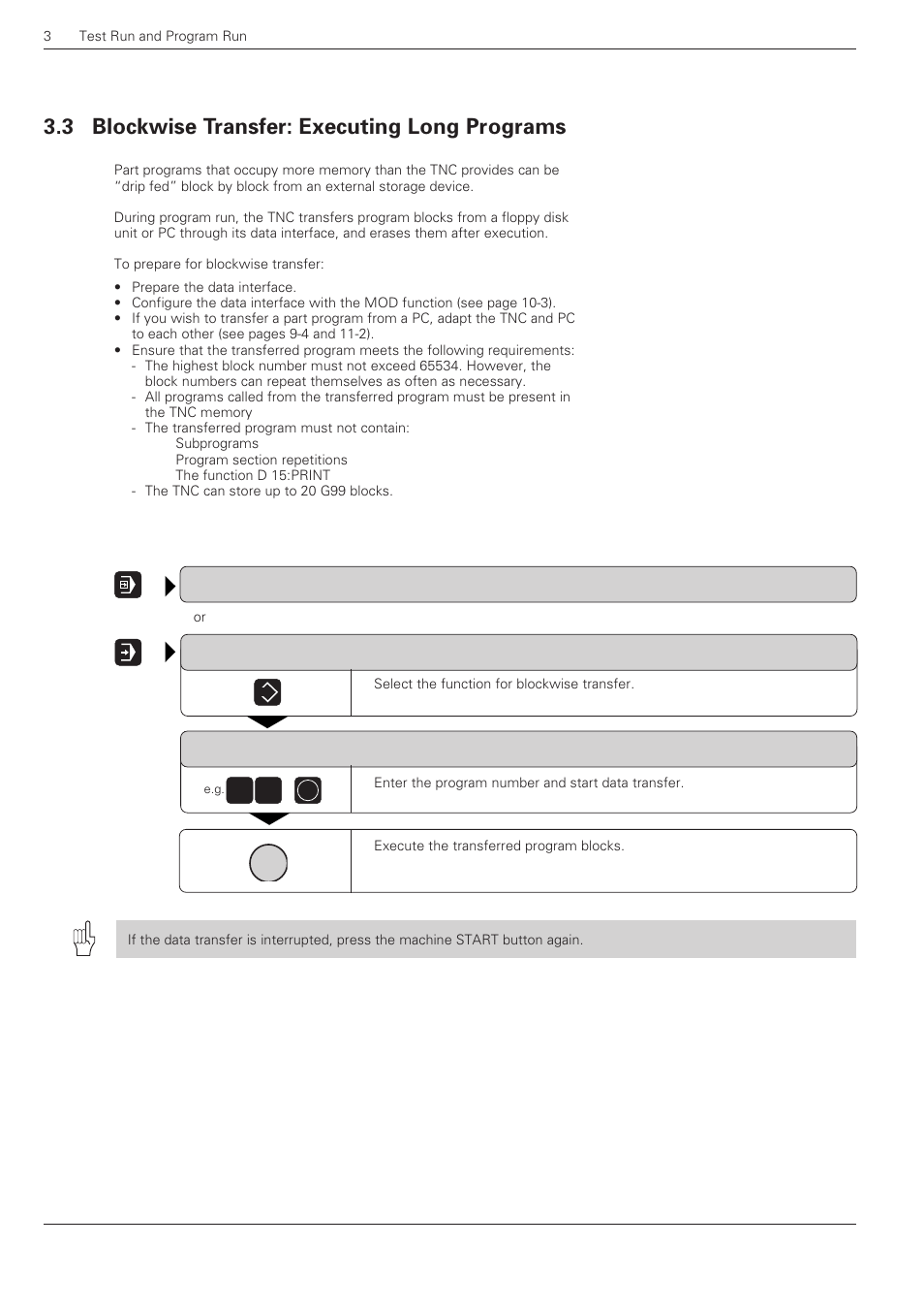 Blockwise transfer: executing long programs -6, 3 blockwise transfer: executing long programs | HEIDENHAIN TNC 360 ISO Programming User Manual | Page 64 / 227