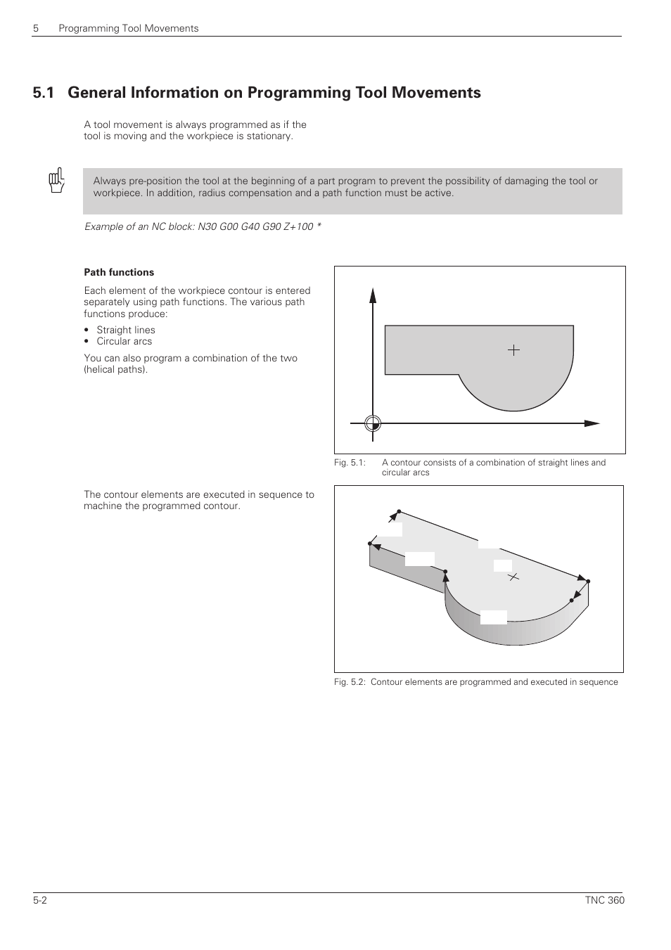 G 01 g01 | HEIDENHAIN TNC 360 ISO Programming User Manual | Page 85 / 227