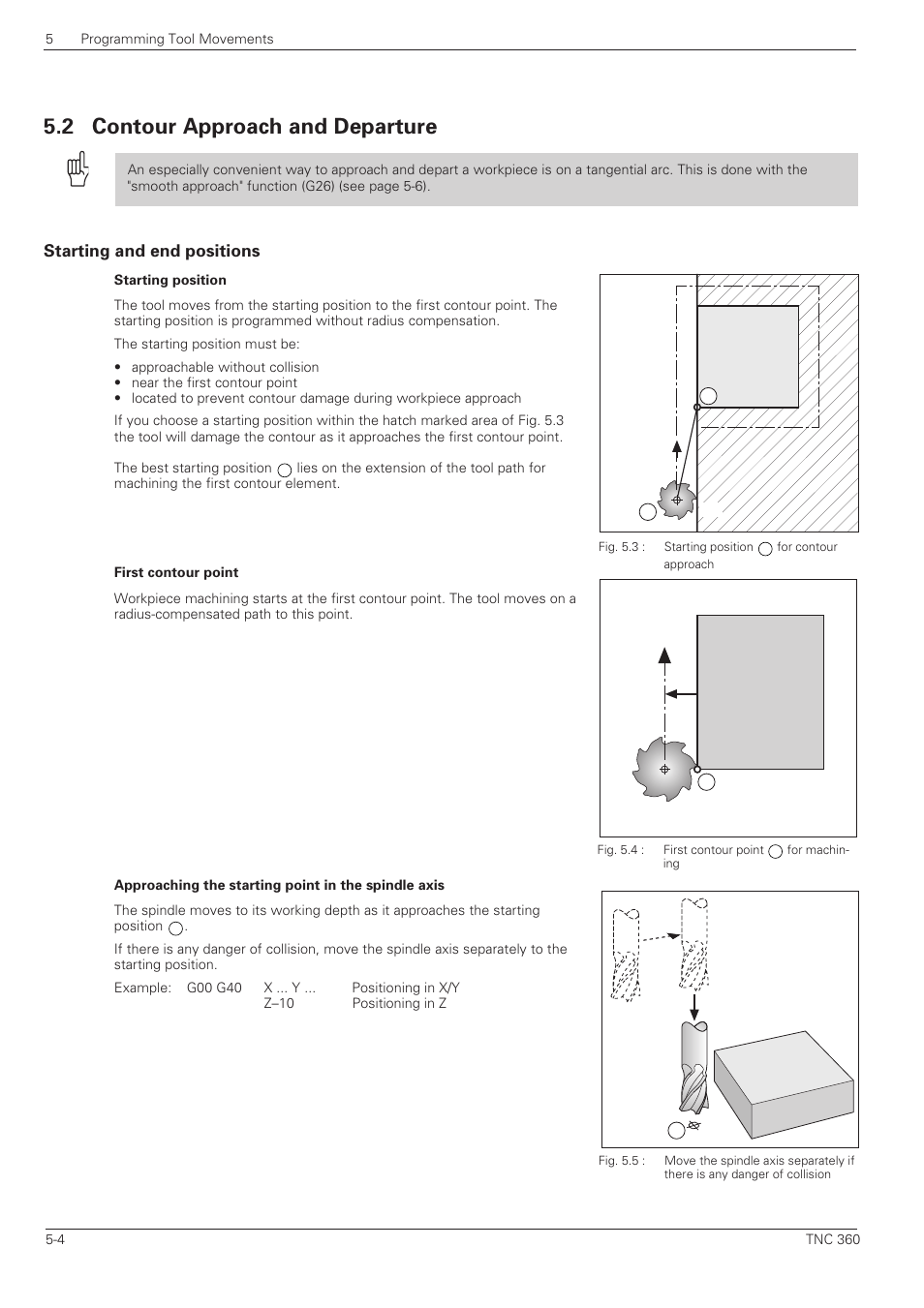 Contour approach and departure -4, Starting and end positions -4, 2 contour approach and departure | HEIDENHAIN TNC 360 ISO Programming User Manual | Page 87 / 227