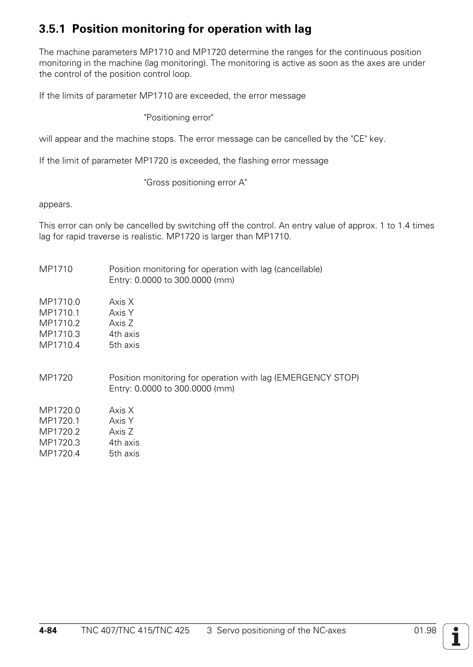 1 position monitoring for operation with lag | HEIDENHAIN TNC 407 (243 020) Technical Manual User Manual | Page 209 / 752