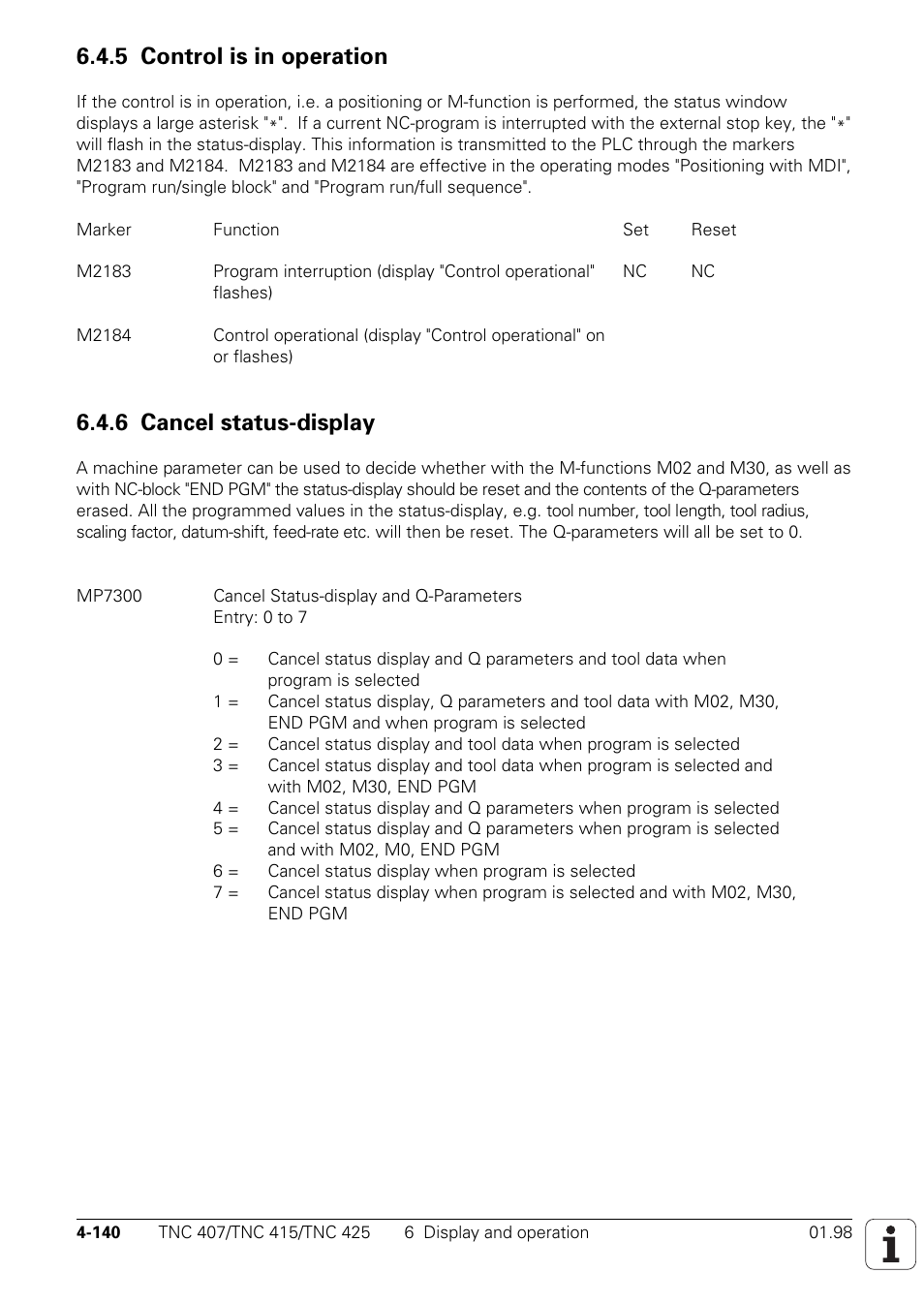 5 control is in operation, 6 cancel status-display | HEIDENHAIN TNC 407 (243 020) Technical Manual User Manual | Page 265 / 752