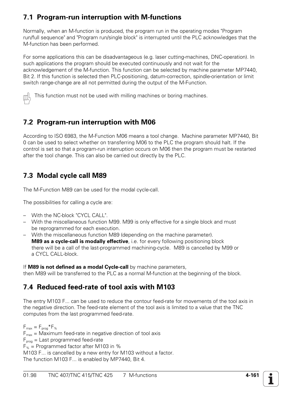 1 program-halt on m-functions, 2 program-halt on m06, 3 modal cycle call m89 | 4 reduced feed-rate of tool axis with m103, 1 program-run interruption with m-functions, 2 program-run interruption with m06 | HEIDENHAIN TNC 407 (243 020) Technical Manual User Manual | Page 286 / 752