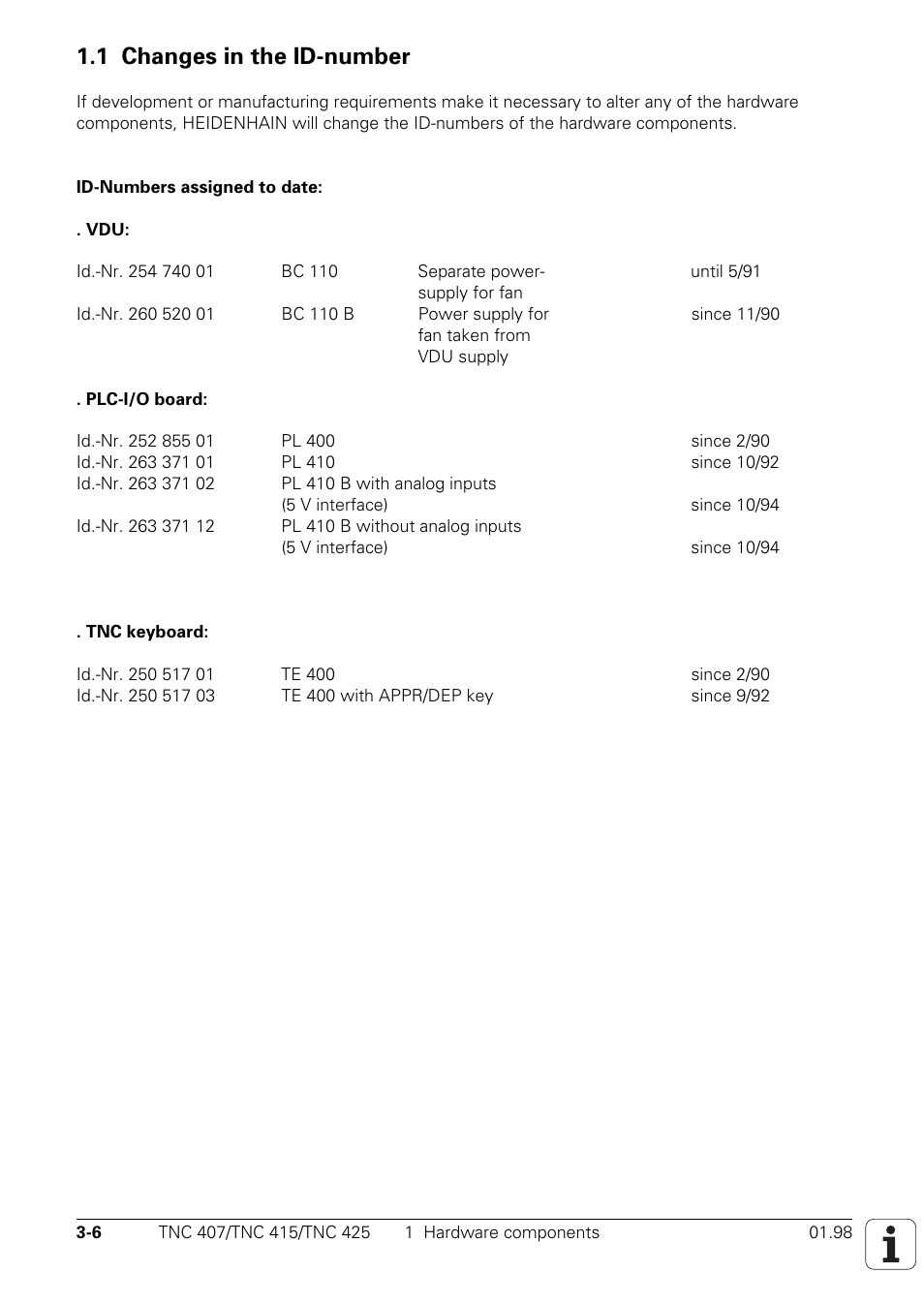 Changes in the id-number, 1 changes in the id-number | HEIDENHAIN TNC 407 (243 020) Technical Manual User Manual | Page 36 / 752