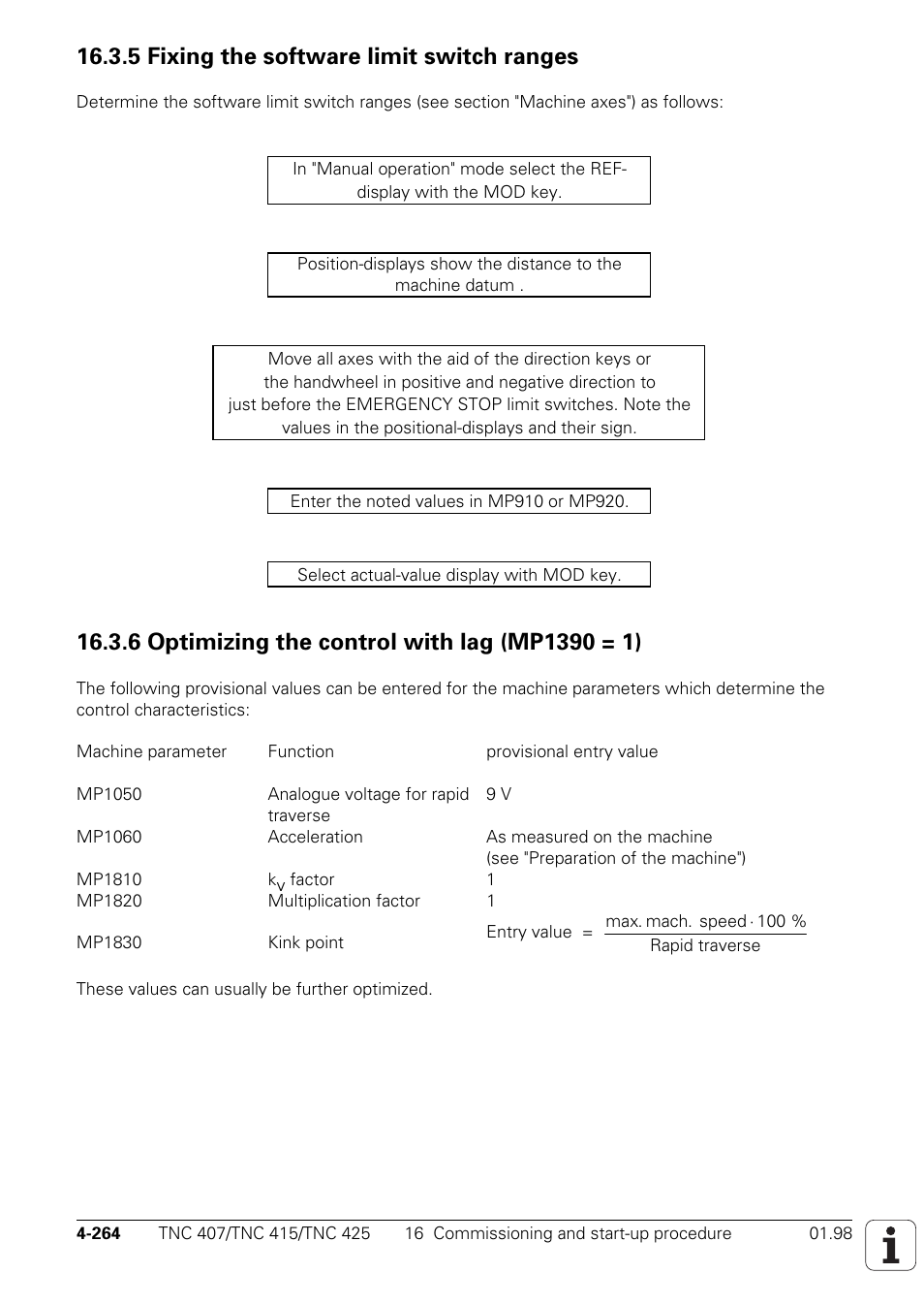 5 fixing the software limit switch ranges, 6 optimizing the control with lag (mp1390 = 1), Provisional values (see section 16.3.6) | HEIDENHAIN TNC 407 (243 020) Technical Manual User Manual | Page 389 / 752