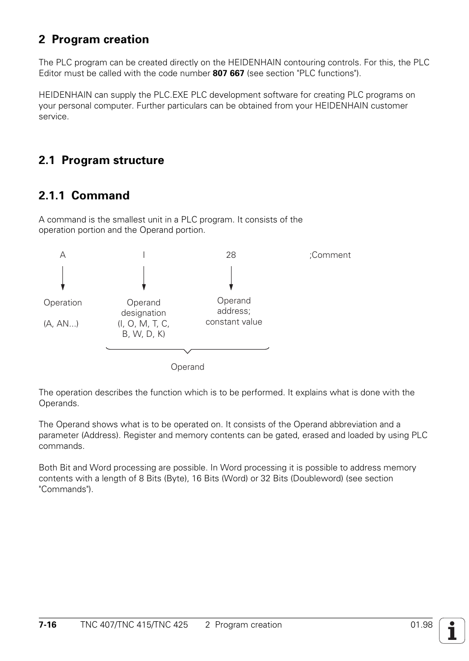 Either in eprom or ram (see "plc-programming"), 2 program creation, 1 program structure | 1 command, 1 program structure 2.1.1 command | HEIDENHAIN TNC 407 (243 020) Technical Manual User Manual | Page 477 / 752