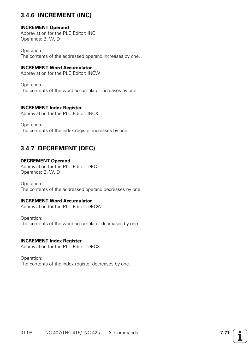 6 increment (inc), 7 decrement (dec) | HEIDENHAIN TNC 407 (243 020) Technical Manual User Manual | Page 532 / 752