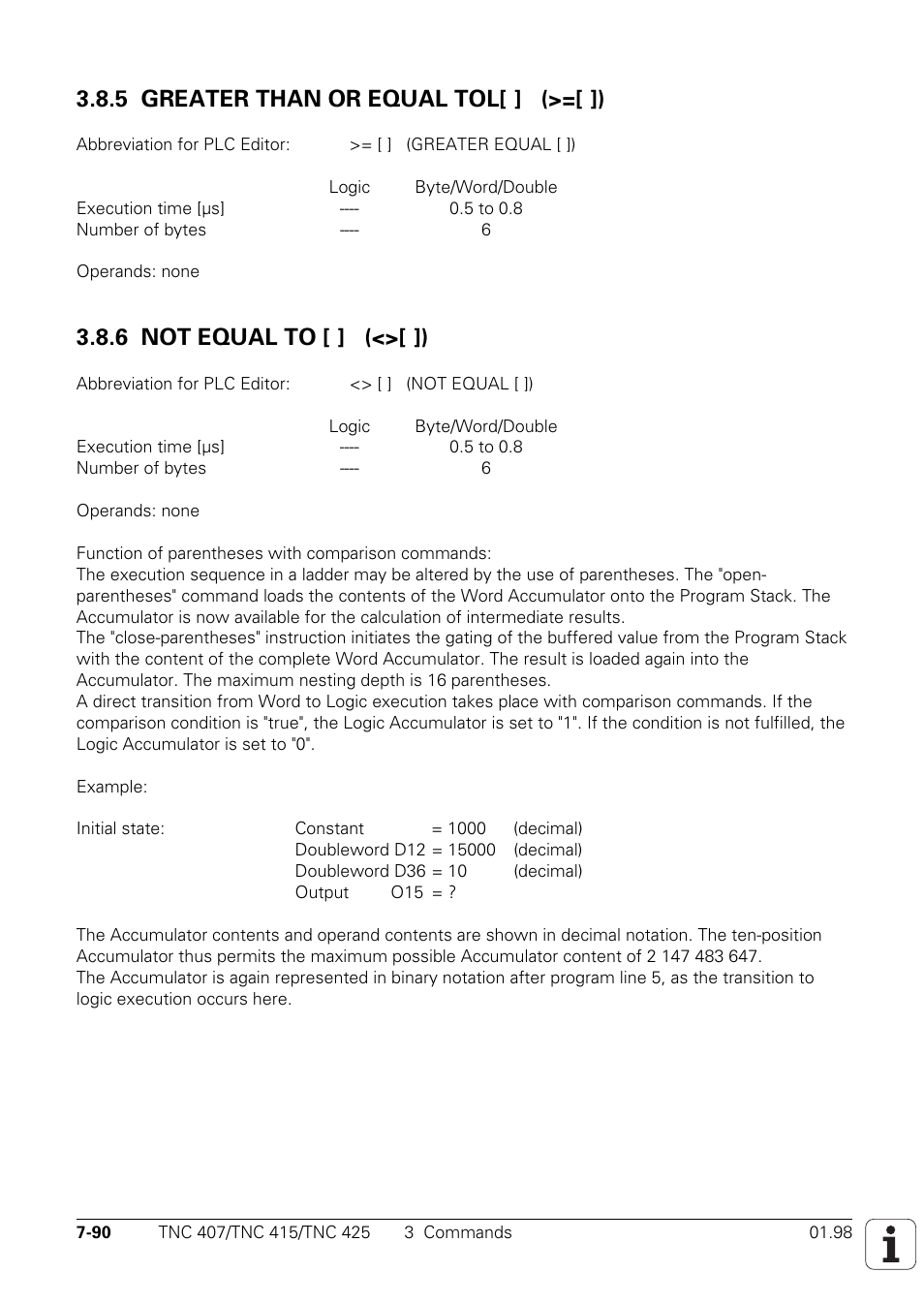 5 greater than or equal tol[ ] (>=[ ]), 6 not equal to [ ] (<>[ ]) | HEIDENHAIN TNC 407 (243 020) Technical Manual User Manual | Page 551 / 752