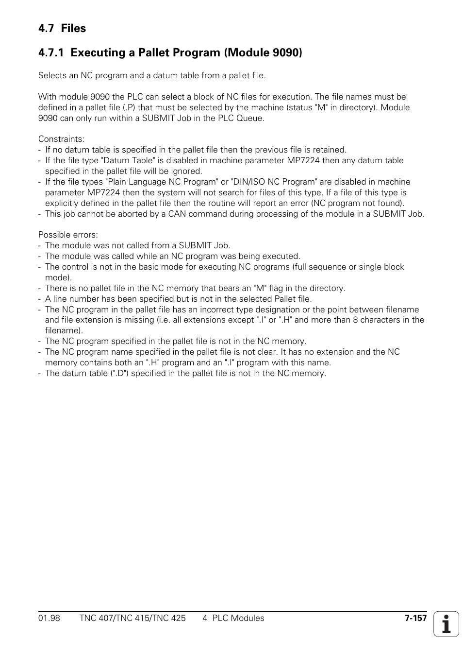 7 files, 1 executing a pallet program (module 9090) | HEIDENHAIN TNC 407 (243 020) Technical Manual User Manual | Page 618 / 752