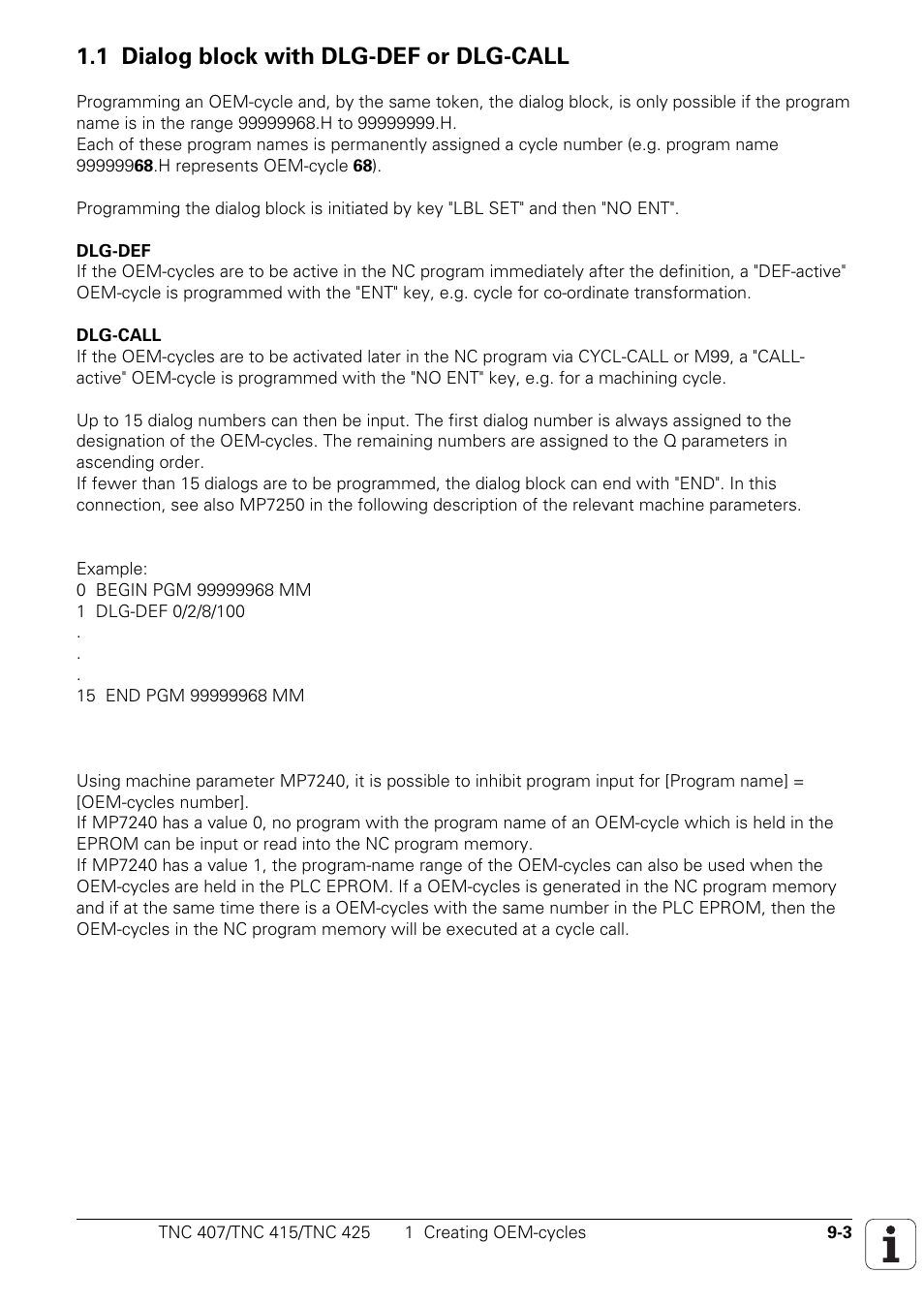 Mp7240, 0 = inhibited 1 = not inhibited, Plc run cn 123 | 1 dialog block with dlg-def or dlg-call | HEIDENHAIN TNC 407 (243 020) Technical Manual User Manual | Page 700 / 752