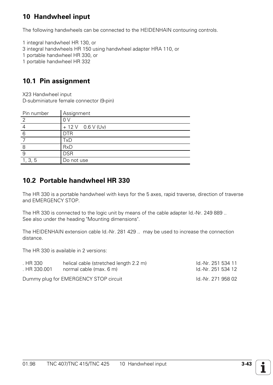Handwheel input, 1 pin assignment, 2 portable handwheel hr 330 | X23 = electronic handwheel, 10 handwheel input | HEIDENHAIN TNC 407 (243 020) Technical Manual User Manual | Page 73 / 752