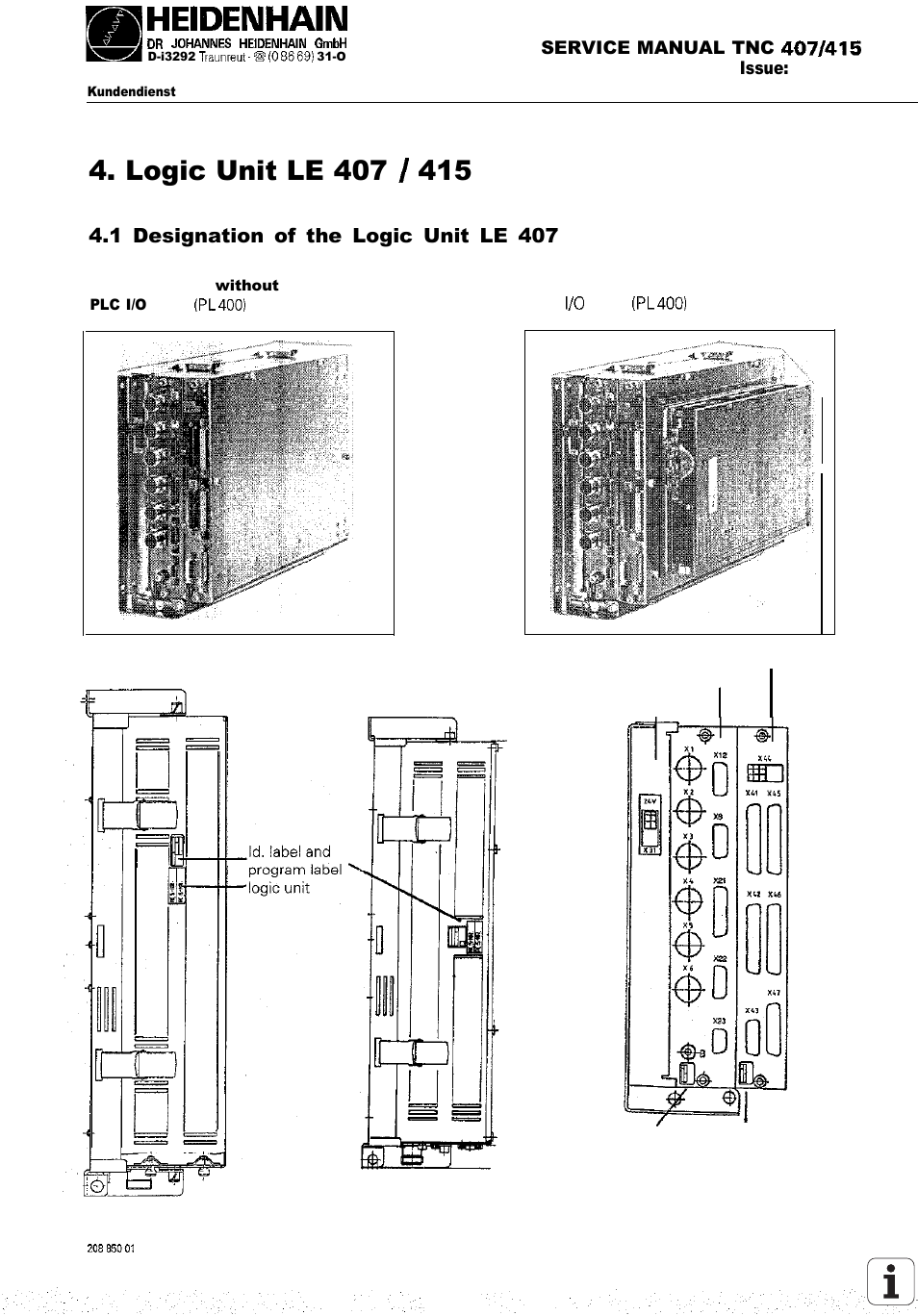 Logic unit, Designation of the logic unit le 407 | HEIDENHAIN TNC 407 (243 020) Service Manual User Manual | Page 17 / 195