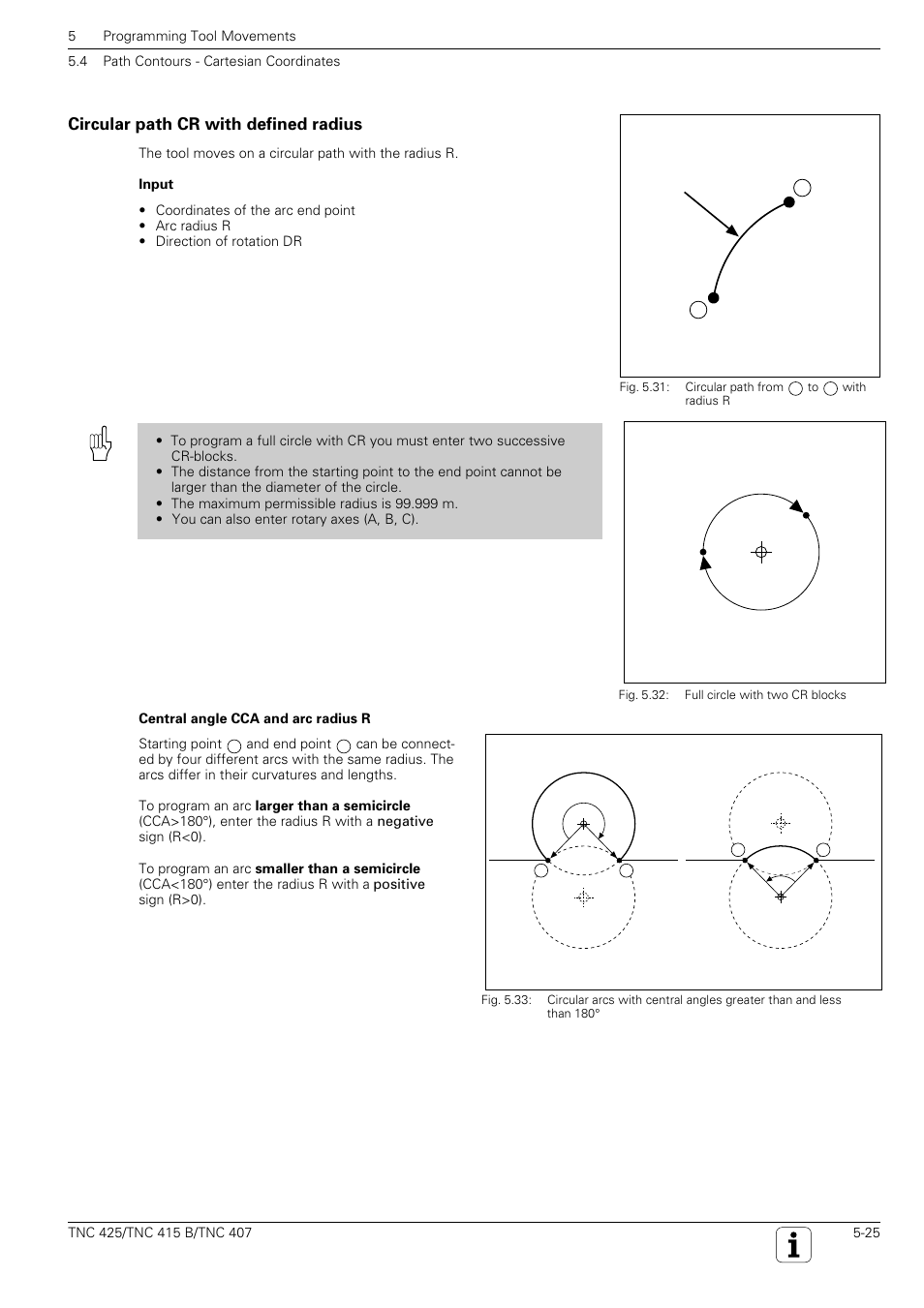 C ircle by r adius, Circular arc with a certain radius, Circular path cr with defined radius | HEIDENHAIN TNC 407 (280 580) User Manual User Manual | Page 124 / 376