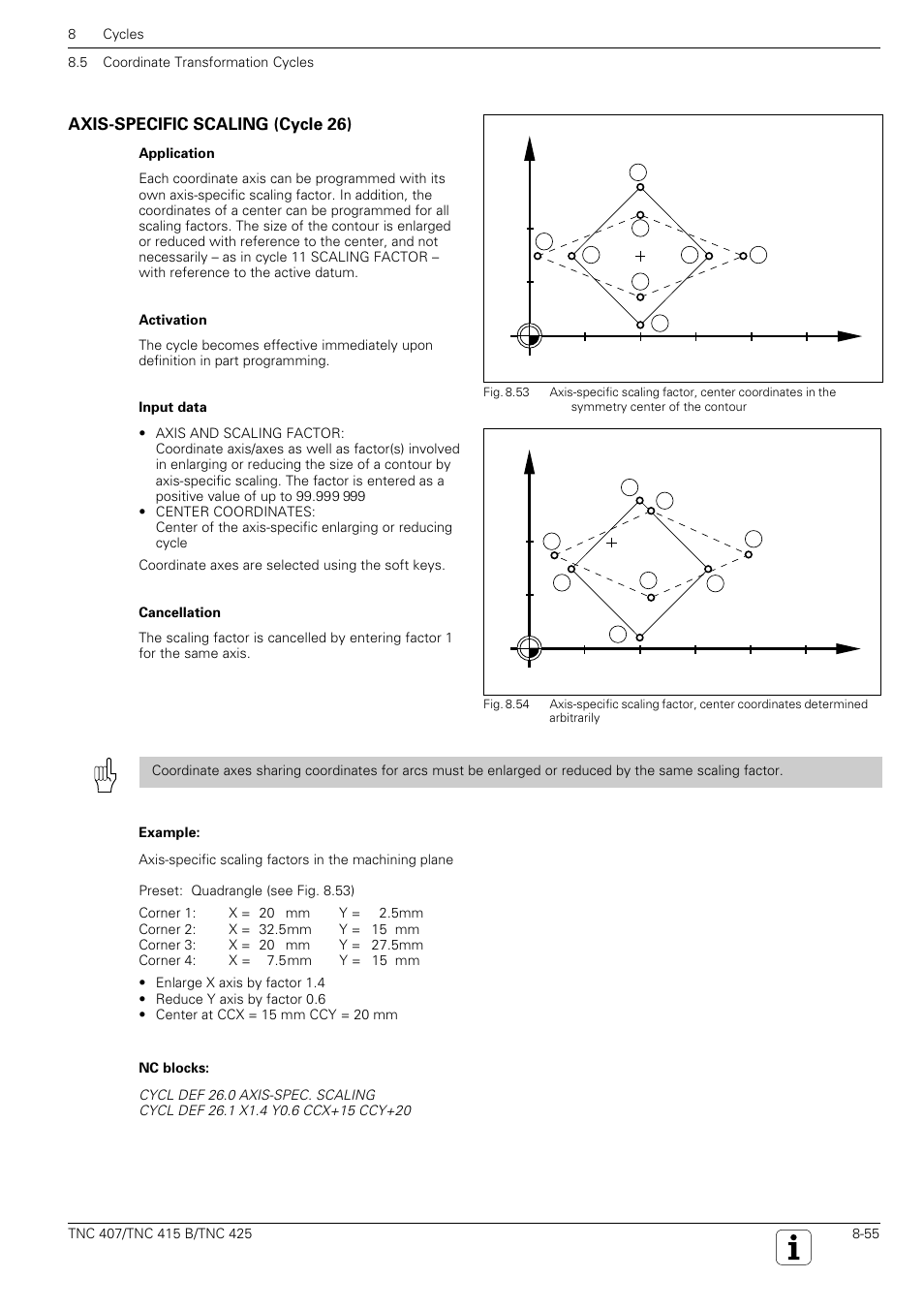 Axis-specific scaling (cycle 26) | HEIDENHAIN TNC 407 (280 580) User Manual User Manual | Page 262 / 376