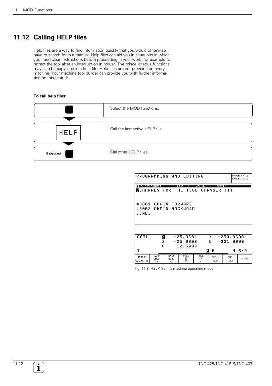 12 calling help files | HEIDENHAIN TNC 407 (280 580) User Manual User Manual | Page 345 / 376