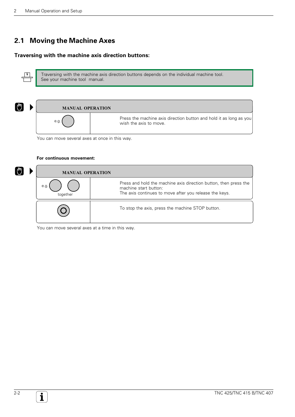 Manual operation, 1 moving the machine axes | HEIDENHAIN TNC 407 (280 580) User Manual User Manual | Page 40 / 376