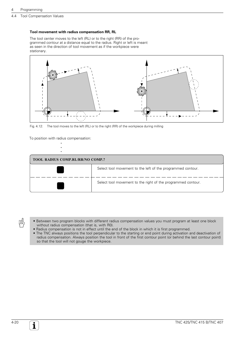 Activate tool radius compensation | HEIDENHAIN TNC 407 (280 580) User Manual User Manual | Page 79 / 376