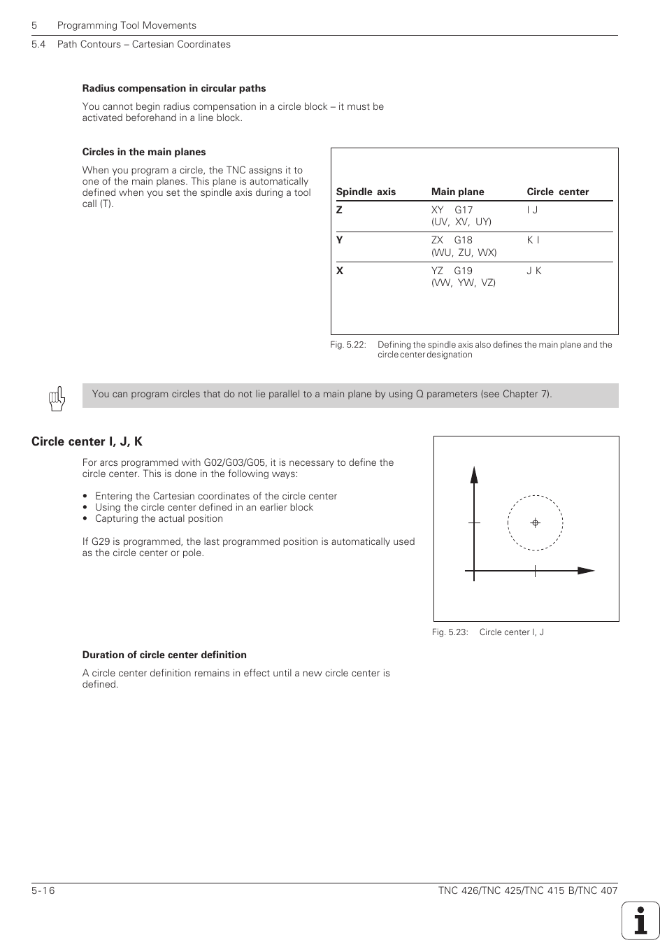 Circle center i, j, k -16, I, j, k, I,j,k generates no movement | HEIDENHAIN TNC 407 (280 580) ISO Programming User Manual | Page 149 / 333