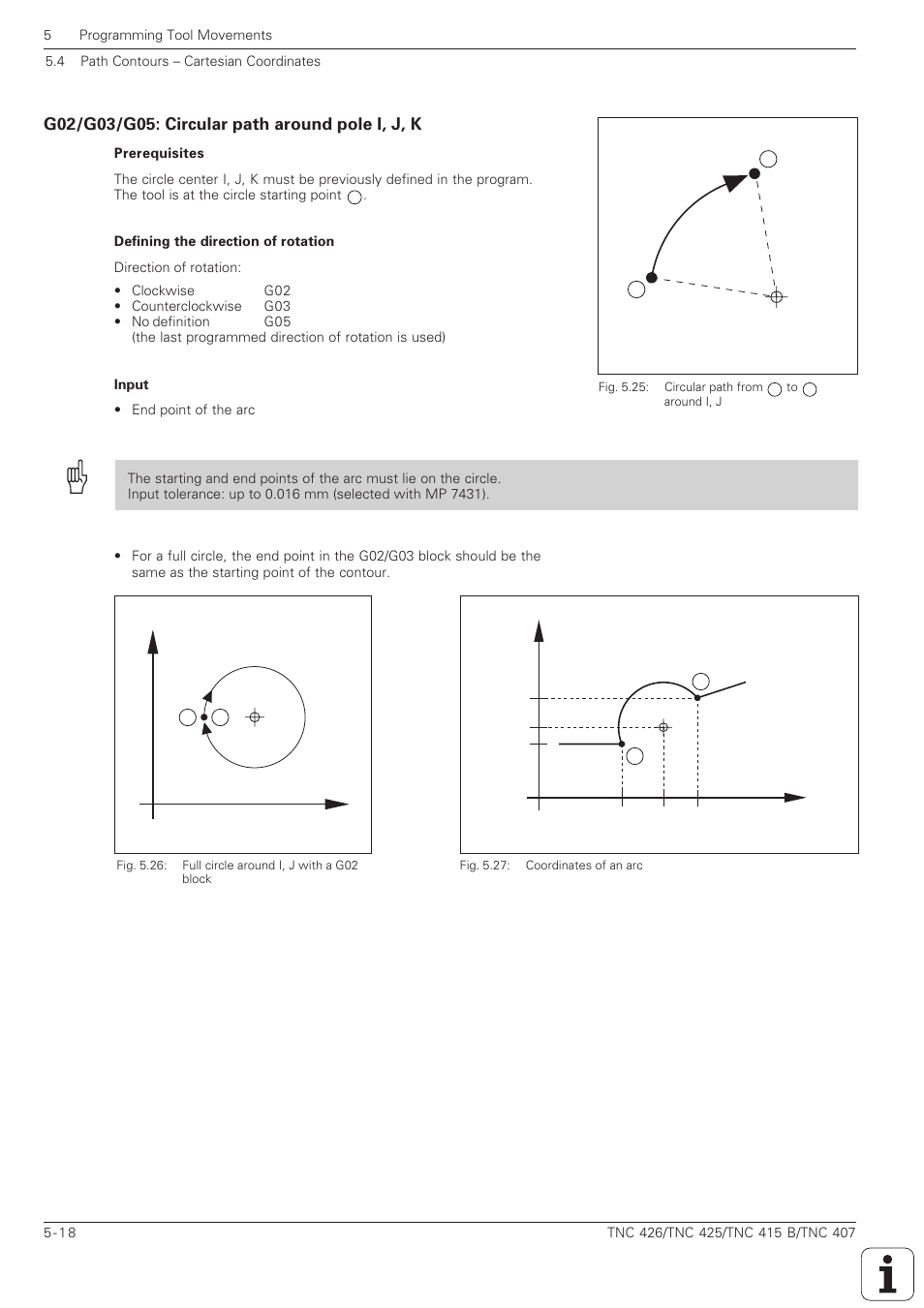 G02/g03/g05: circular path around pole i, j, k -18, Circular arc, clockwise (cw), Circular arc, counterclockwise (ccw) | Circular movement without direction of rotation | HEIDENHAIN TNC 407 (280 580) ISO Programming User Manual | Page 151 / 333