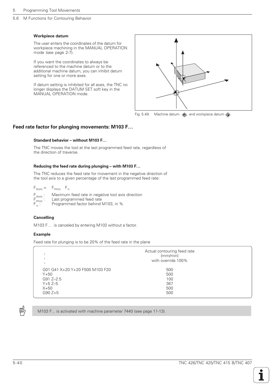 Feed rate factor for plunging movements: m103 f | HEIDENHAIN TNC 407 (280 580) ISO Programming User Manual | Page 173 / 333