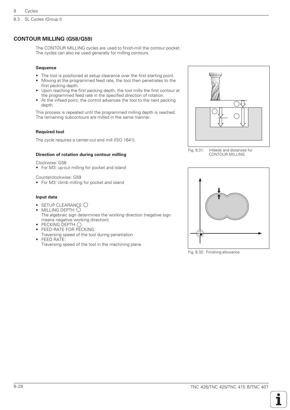 Contour milling (g58/g59) -28 | HEIDENHAIN TNC 407 (280 580) ISO Programming User Manual | Page 248 / 333