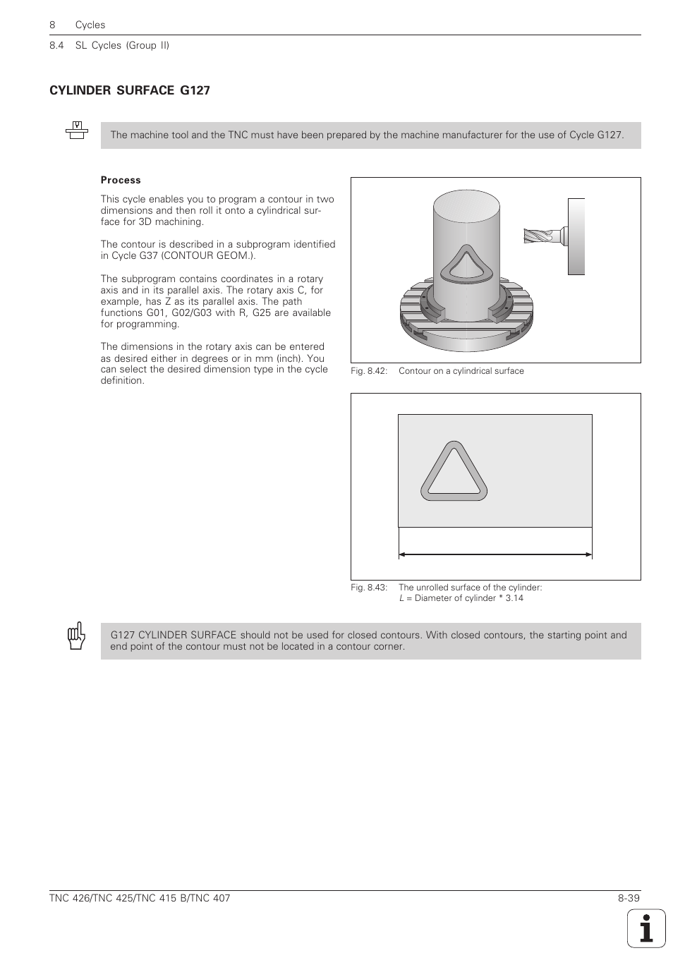 Cylinder surface g127 -39 | HEIDENHAIN TNC 407 (280 580) ISO Programming User Manual | Page 259 / 333