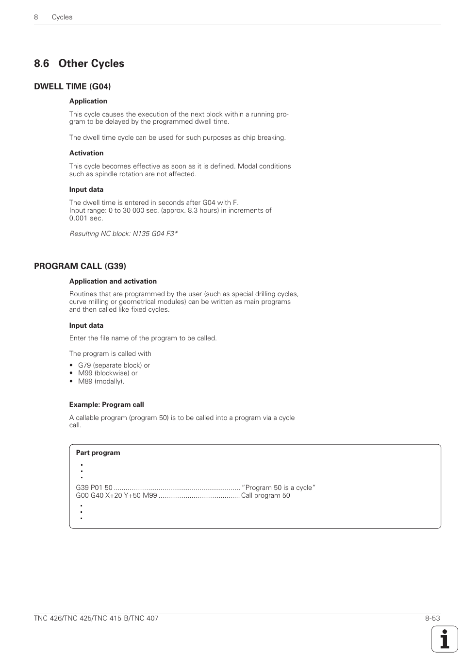 Other cycles -53, Dwell time (g04) -53 program call (g39) -53, Stop | 6 other cycles | HEIDENHAIN TNC 407 (280 580) ISO Programming User Manual | Page 273 / 333