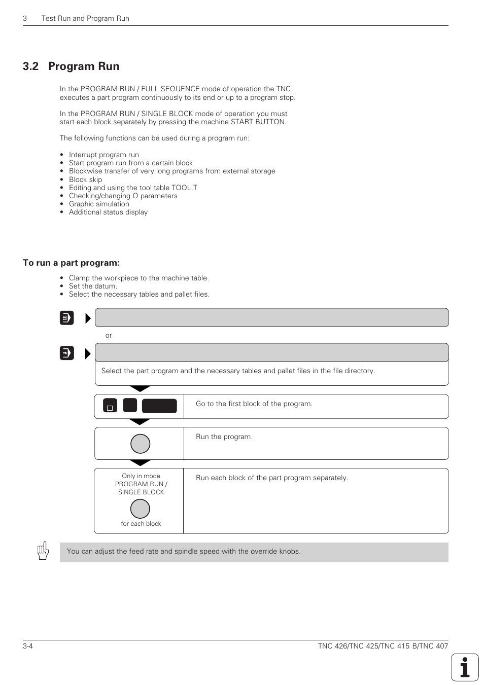 Program run/single block, Program run/full sequence, Insert tool and run program | Program run -4, To run a part program -4, 2 program run | HEIDENHAIN TNC 407 (280 580) ISO Programming User Manual | Page 90 / 333