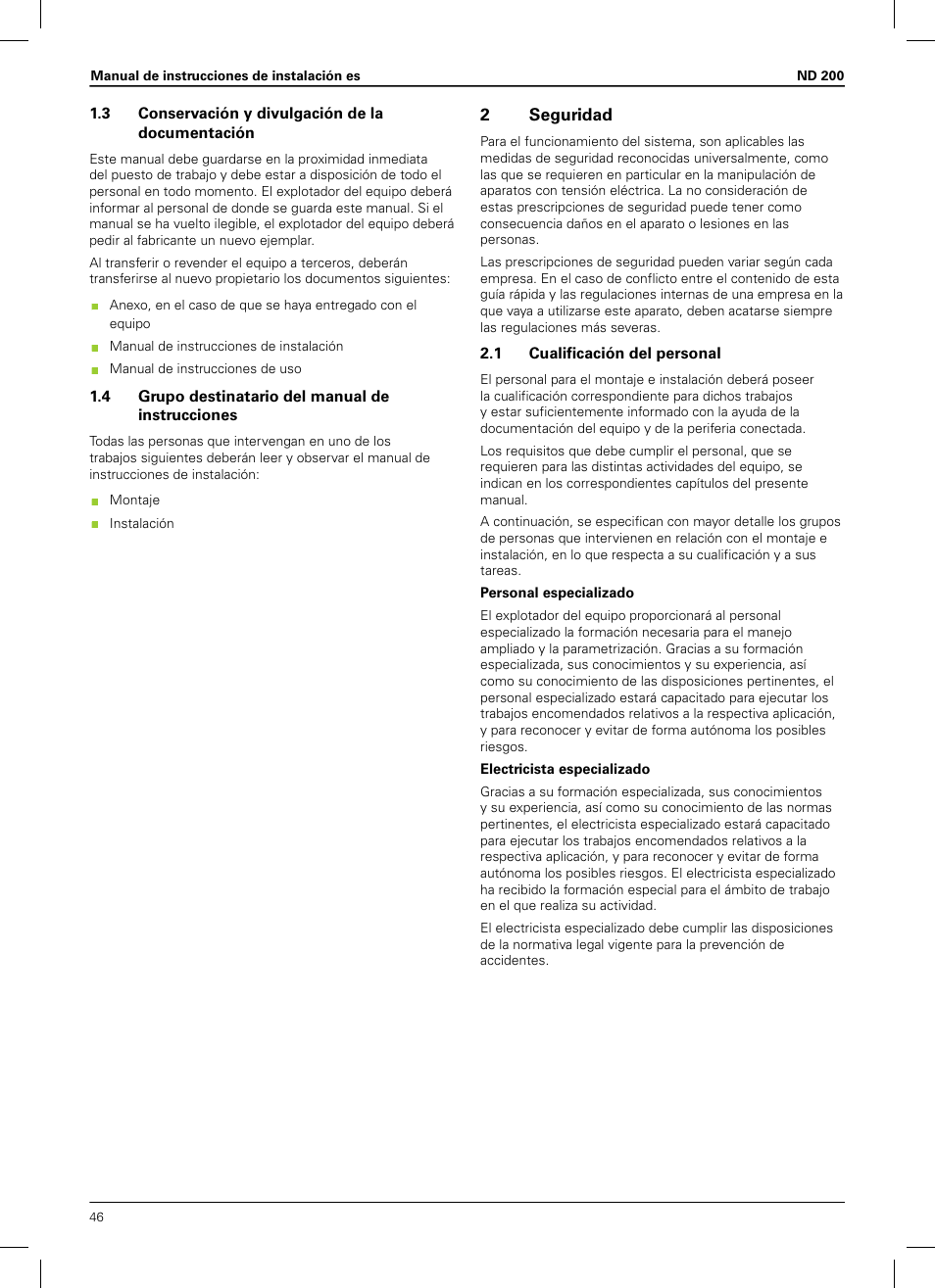 3 conservación y divulgación de la documentación, 4 grupo destinatario del manual de instrucciones, 2 seguridad | 1 cualificación del personal, 2seguridad | HEIDENHAIN ND 200 User Manual | Page 44 / 156