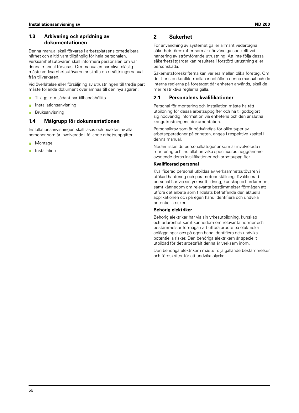 3 arkivering och spridning av dokumentationen, 4 målgrupp för dokumentationen, 2 säkerhet | 1 personalens kvalifikationer, 2säkerhet | HEIDENHAIN ND 200 User Manual | Page 54 / 156