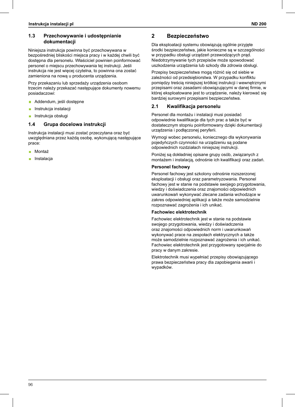 3 przechowywanie i udostępnianie dokumentacji, 4 grupa docelowa instrukcji, 2 bezpieczeństwo | 1 kwalifikacja personelu, 2bezpieczeństwo | HEIDENHAIN ND 200 User Manual | Page 94 / 156