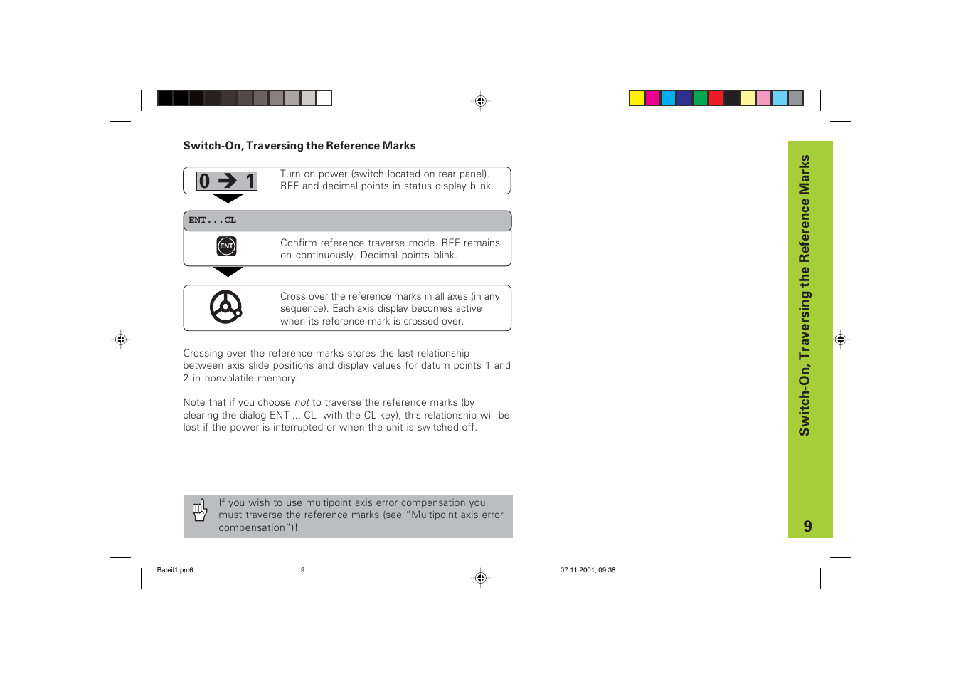 Switch-on, traversing the reference points, 0 è 1 | HEIDENHAIN ND 710 v.3 User Manual | Page 9 / 46