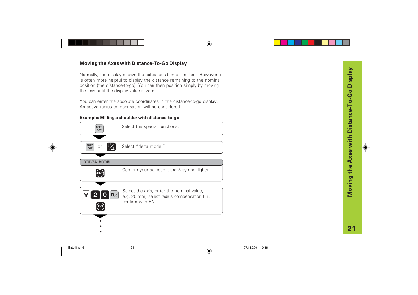 Moving the axes with distance-to-go | HEIDENHAIN ND 720 v.3 User Manual | Page 21 / 72