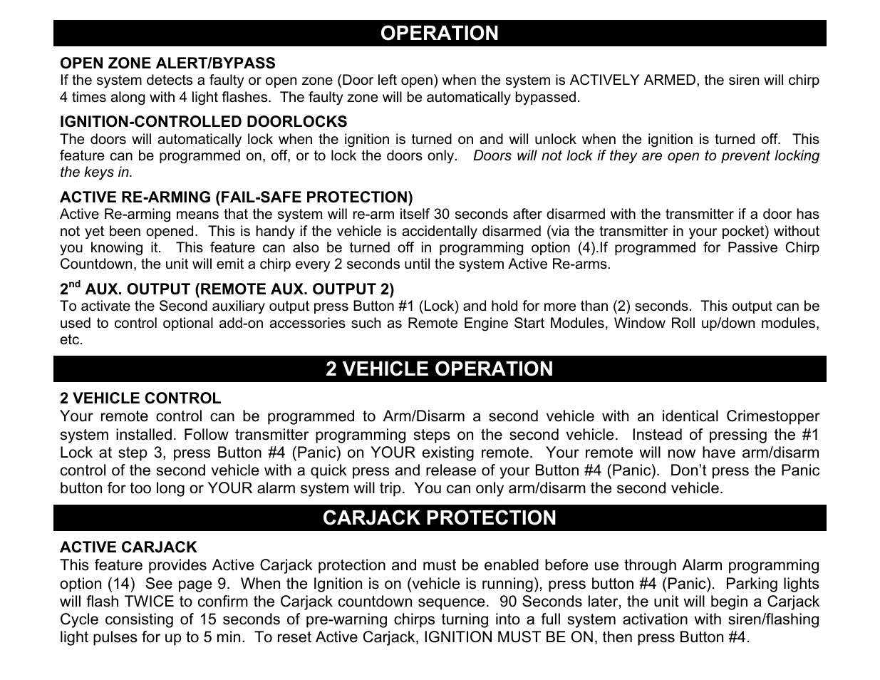Open zone alert/bypass, Ignition-controlled doorlocks, Active re-arming (fail-safe protection) | 2nd aux. output (remote aux. output 2), 2 vehicle control, Active carjack, Operation, 2 vehicle operation, Carjack protection | Crimestopper Security Products CS-2003DC SERIES II User Manual | Page 15 / 18