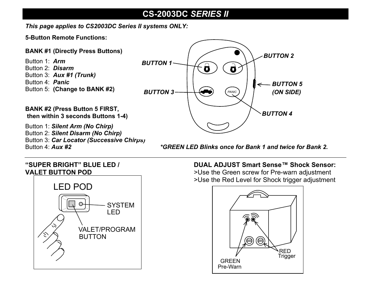 Button 1: arm, Super bright” blue led /dual adjust smart sense, Led pod | Cs-2003dc series ii | Crimestopper Security Products CS-2003DC SERIES II User Manual | Page 17 / 18