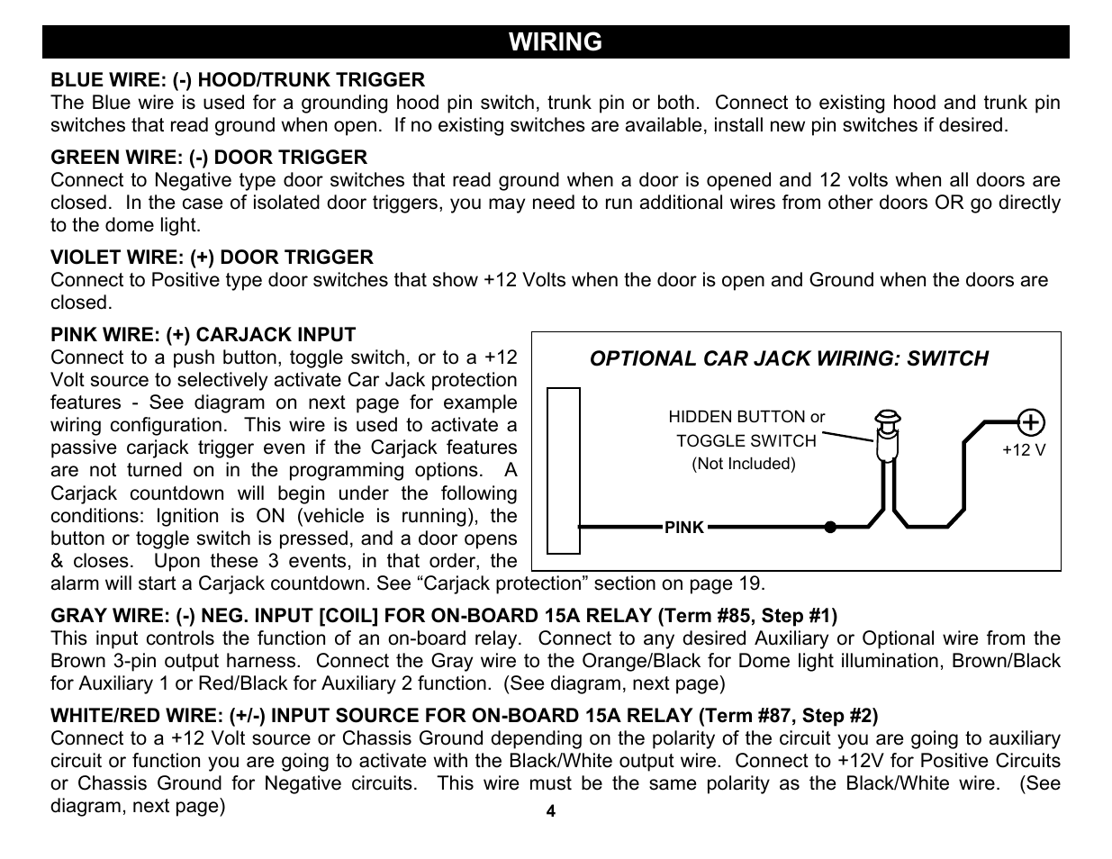 Blue wire: (-) hood/trunk trigger, Green wire: (-) door trigger, Violet wire: (+) door trigger | Pink wire: (+) carjack input, Wiring, Optional car jack wiring: switch | Crimestopper Security Products CS-2004TW1 User Manual | Page 4 / 24