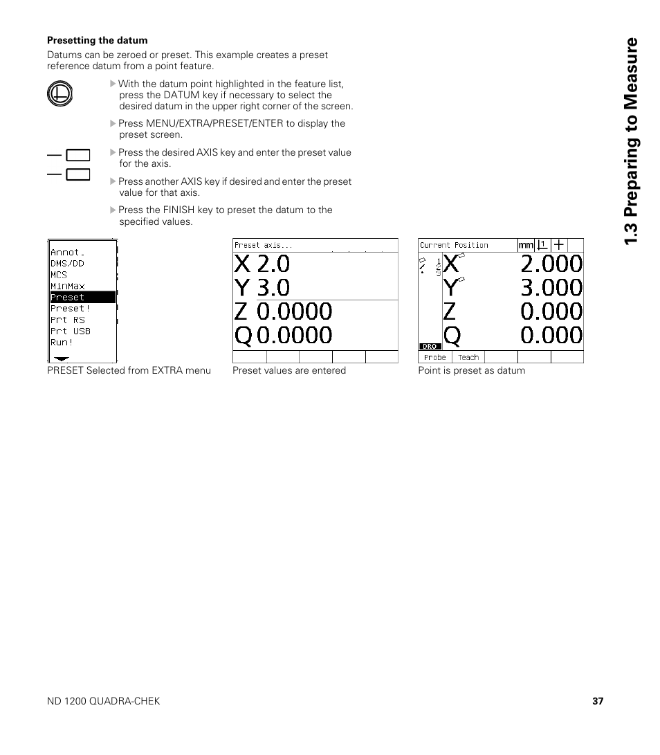 Presetting the datum, 3 pr epar ing t o measur e | HEIDENHAIN ND 1200 User Manual | Page 37 / 141