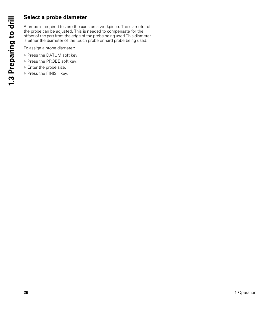 Select a probe diameter, 3 pr epar ing t o dr ill | HEIDENHAIN ND 1200R User Manual | Page 26 / 98