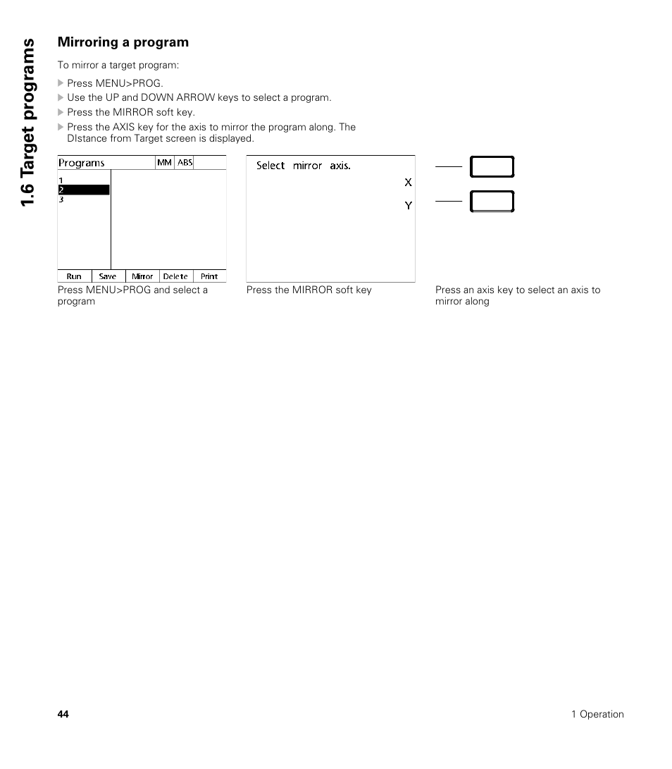 Mirroring a program, 6 t a rg et pr ogr ams | HEIDENHAIN ND 1200R User Manual | Page 44 / 98