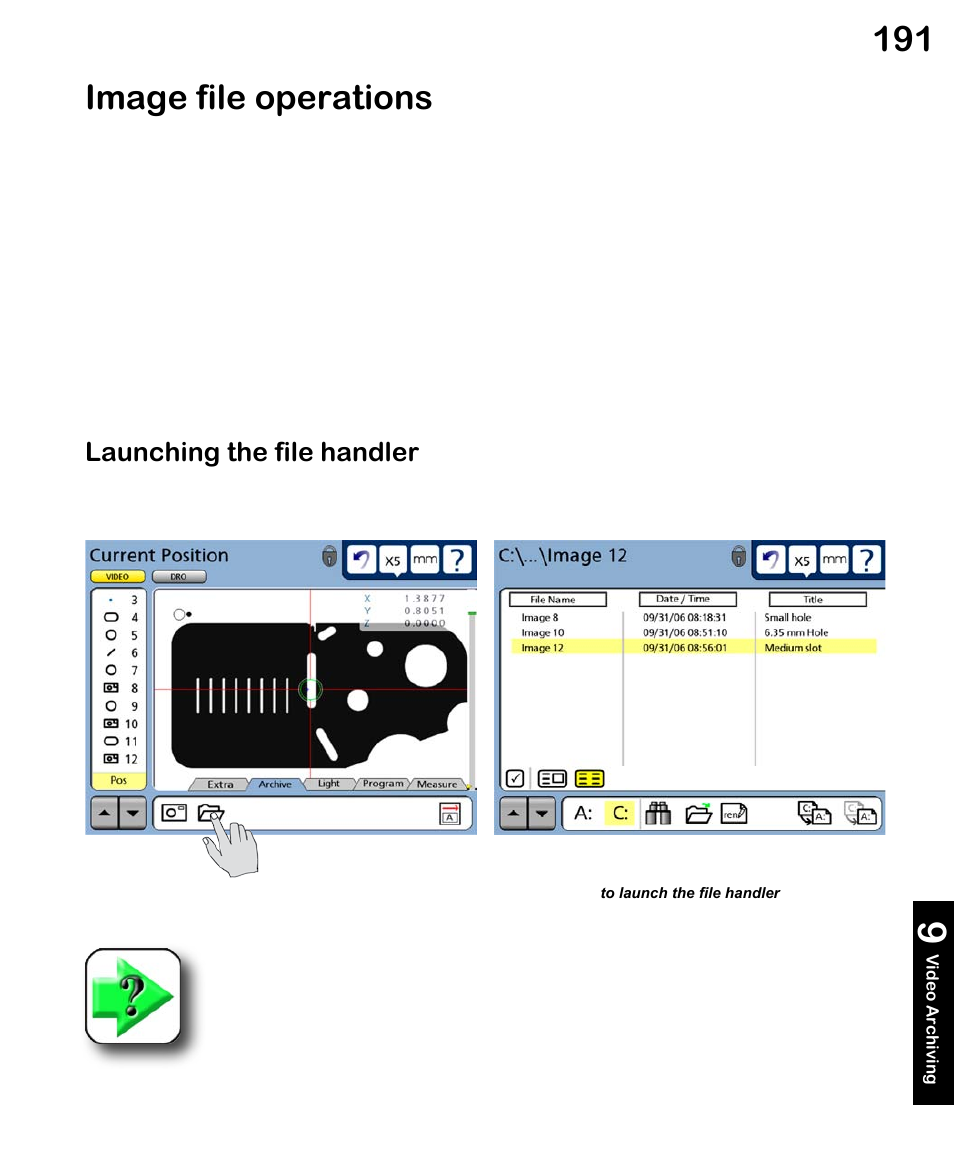 Image file operations, Launching the file handler | HEIDENHAIN ND 1300 VED and Crosshair Systems User Manual | Page 211 / 331
