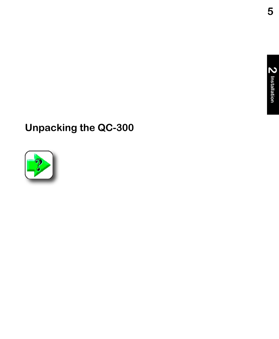 Chapter 2: installation, Unpacking the qc-300 | HEIDENHAIN ND 1300 VED and Crosshair Systems User Manual | Page 25 / 331