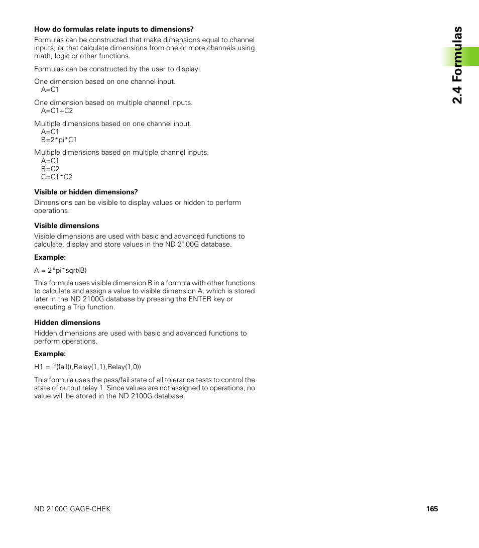 How do formulas relate inputs to dimensions, Visible or hidden dimensions, Visible dimensions | Hidden dimensions, 4 f o rm ulas | HEIDENHAIN ND 2100G User Manual | Page 165 / 279