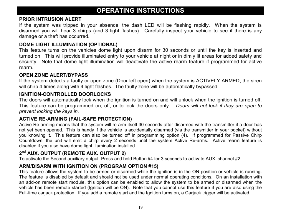Operating instructions, Active re-arming (fail-safe protection), Aux. output (remote aux. output 2) | Arm/disarm with ignition on (program option #15) | Crimestopper Security Products CS-2000DP-TW2 User Manual | Page 19 / 24