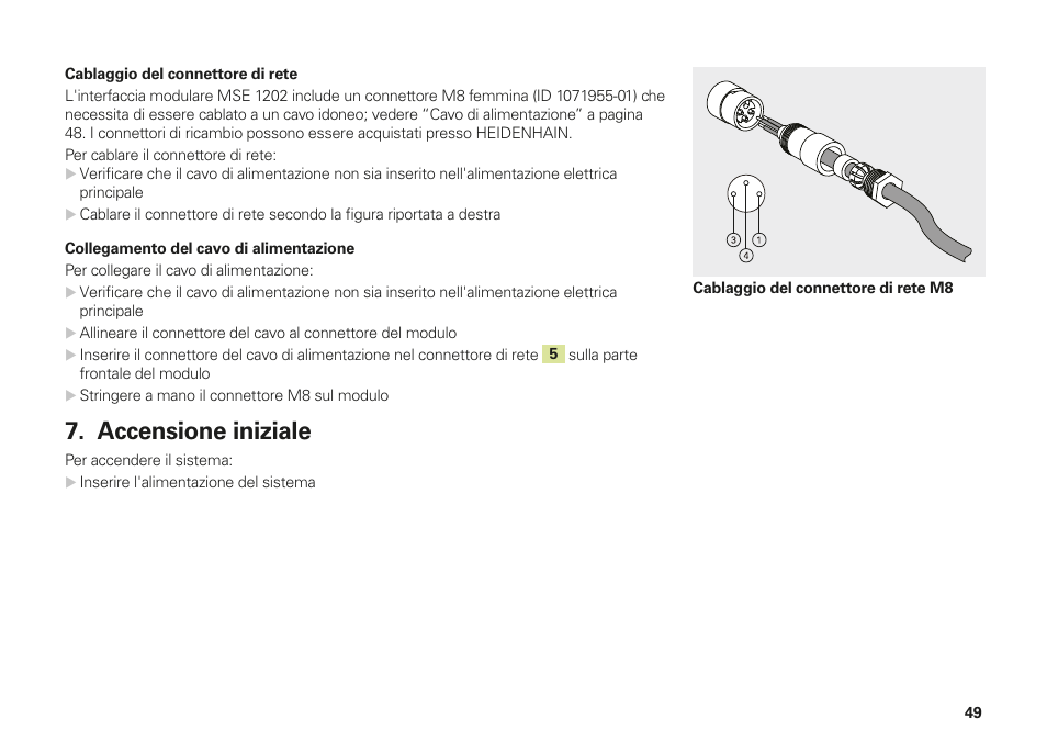 Accensione iniziale | HEIDENHAIN MSE 1202 User Manual | Page 49 / 176